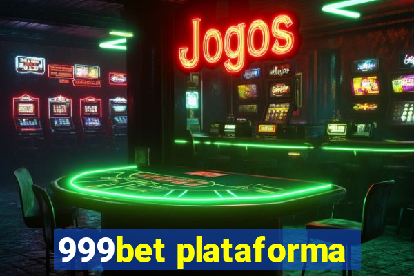 999bet plataforma